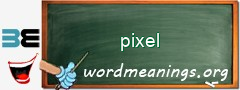 WordMeaning blackboard for pixel